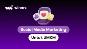 Panduan Social Media Marketing untuk UMKM