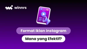 Format Iklan Instagram Mana yang Efektif